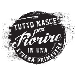 Tutto nasce per fiorire in una eterna primavera