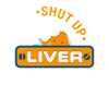 Shut up Liver Beer Lover