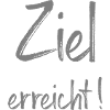 Ziel erreicht! Prüfung