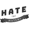 hate the haters Spruch Geschenk
