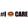 I Donut Care