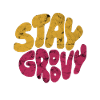 Stay Groovy