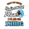 Retirement Plan On Skiing
