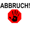 ABBRUCH!