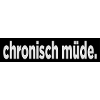 Chronisch Müde.