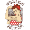 Great mothers have a tattoo