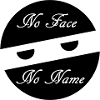 No Face No Name