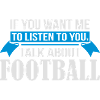 Talk About Football