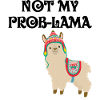 Not my prob-llama
