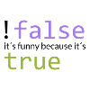 ! false == true (dark)