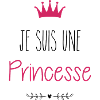 Je suis une princesse