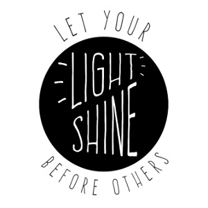 Let your light shine before others N