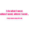 152_i_do_what_i_want_when_i_want
