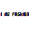 I hate Fashion