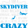 Skydiver Un peu fou
