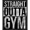 Fitness design - Straight Outta Gym