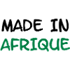 Made in AFRIQUE !