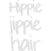 HIPPIE JIPPIE YEAH