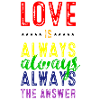 Love is always the answer!