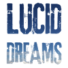 Lucid Dreams dream / gift idea