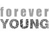 Forever Young Eternal Youth Gift Idea