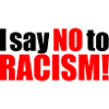 I say no to racism