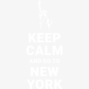 Keep calm and go to New York