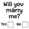Will you marry me?