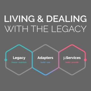 LIVING AND DEALING WITH THE LEGACY