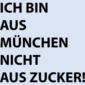 Ich bin aus München #MUC #Bayern #München