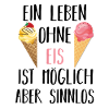 Leben ohne Eis sinnlos Geschenkidee
