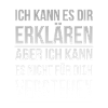 Ich kann es Erklären