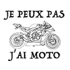 Je peux pas j'ai moto