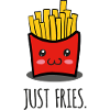 Just fries - fries - fries