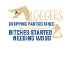 Logging Needing Wood Funny Logger