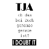 I doubt it