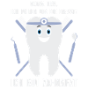 I'm a dentist! I'll polish your face! tooth