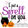 I Put A Spell On You - Halloween Magic Curse