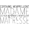 Madame Maîtresse