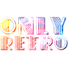 Only retro
