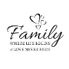 Family - Where life begins & love never ends