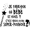 je fabrique un bebe