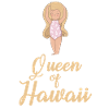 Hawaii Queen