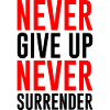 N'abandonnez JAMAIS JAMAIS