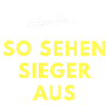 so sehen sieger aus