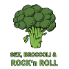 Sex, Broccoli & Rock'nRoll