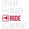 Eat Sleep Ride Repeat