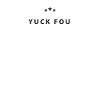 Yuck Fou