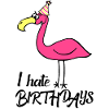 I hate birthday flamingo