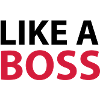 Like A boss